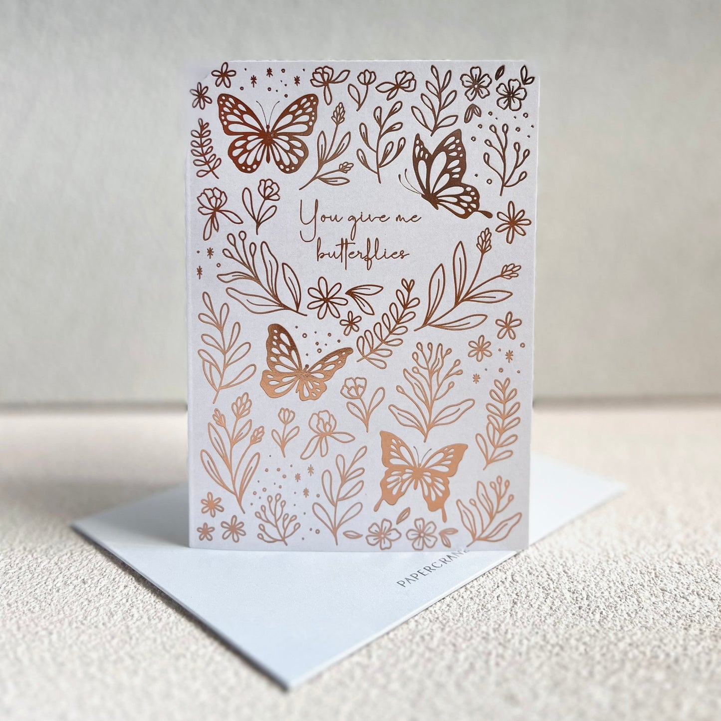 You Give Me Butterflies | Rose Gold-foiled Valentine's Card