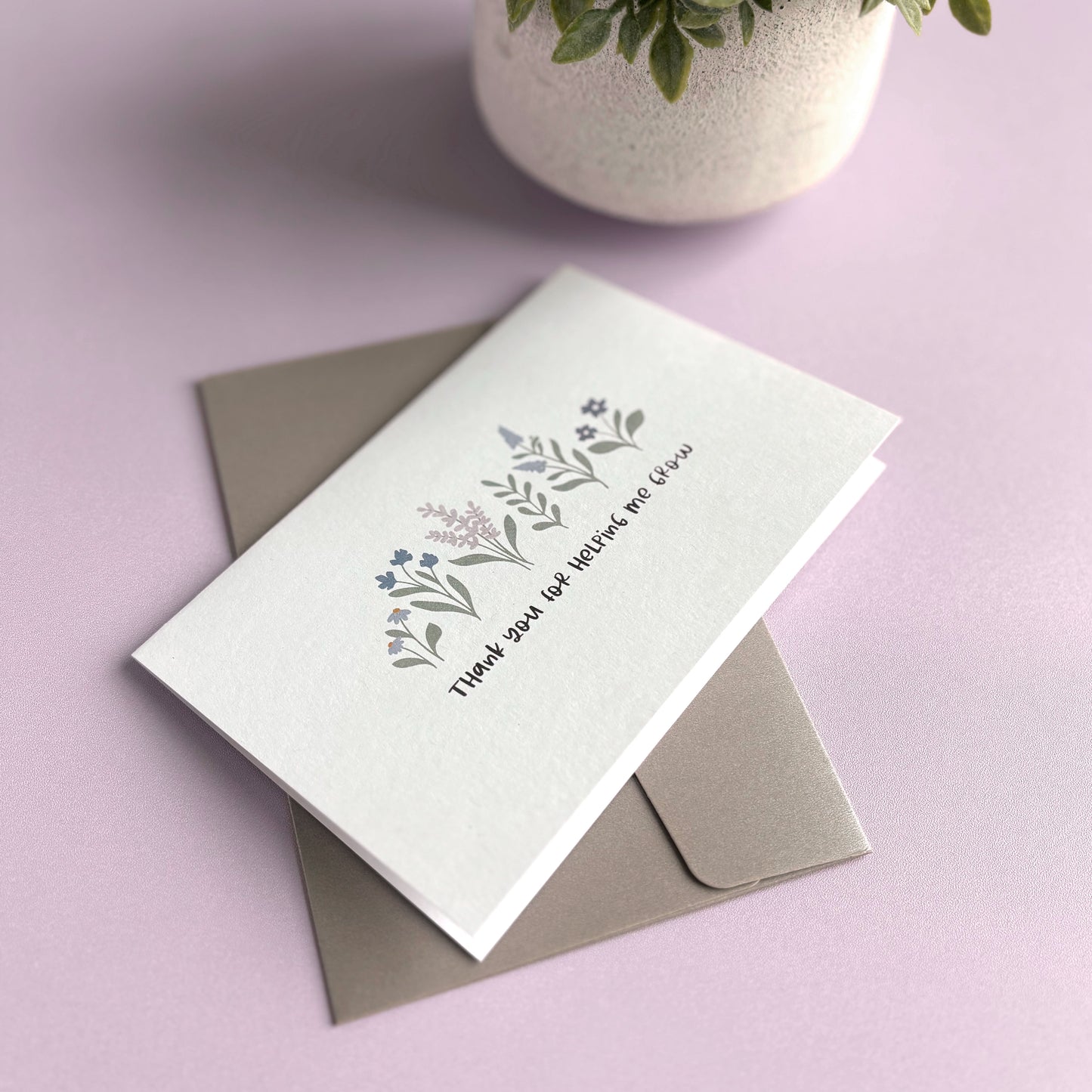 Thank You for Helping Me Grow | Teacher's Day Greeting Card