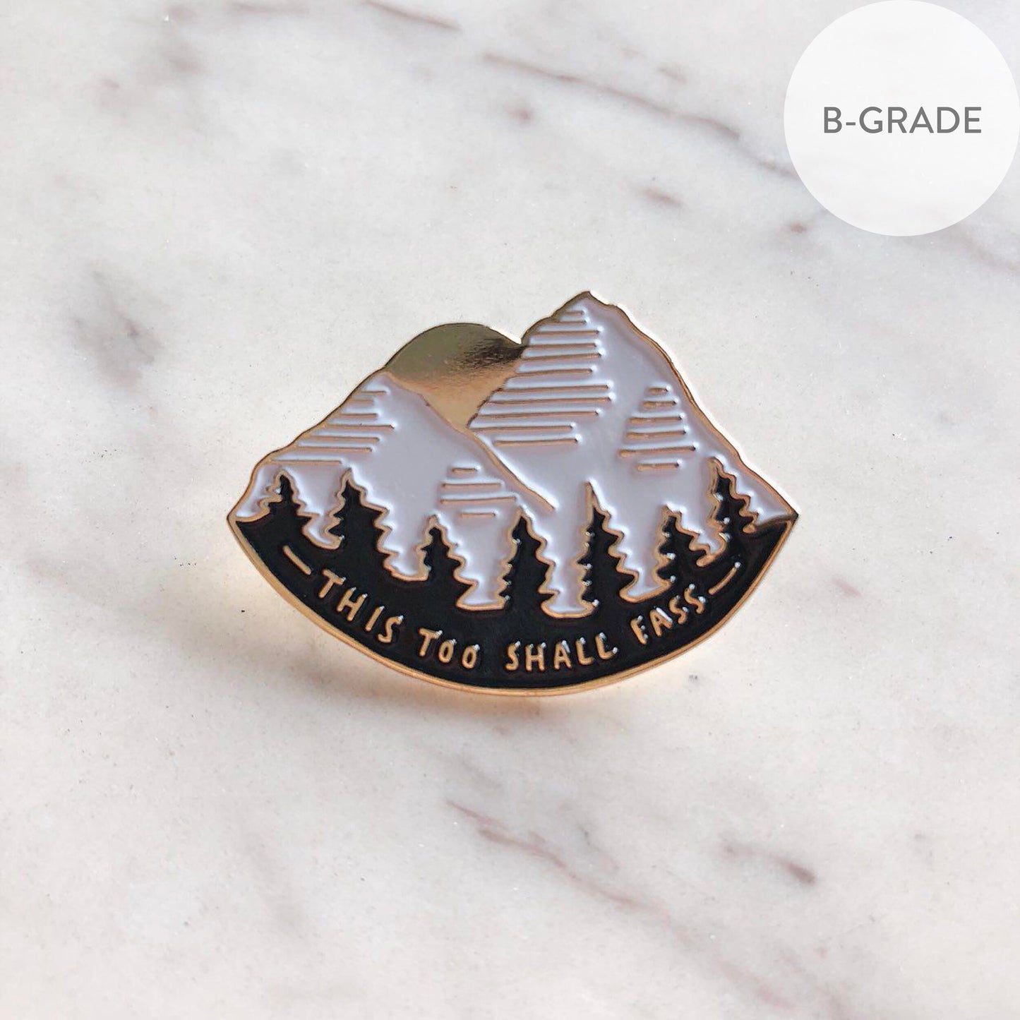 [B-Grade] This Too Shall Pass | Enamel Pin