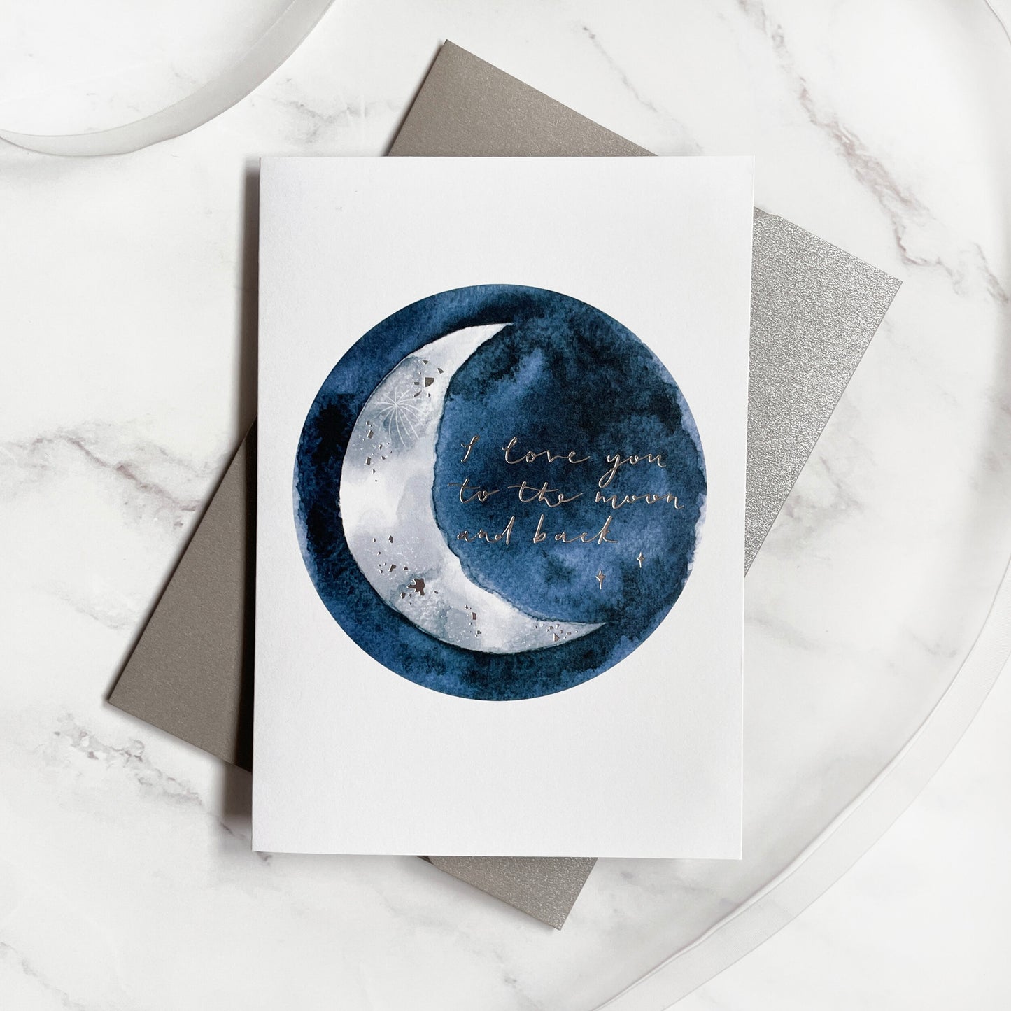 Love You to the Moon and Back | Silver-foiled Greeting Card