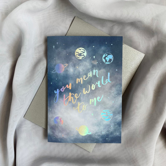 You Mean the World to Me | Holographic-foiled Valentine's Card